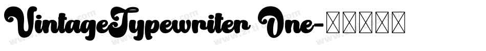 VintageTypewriter One字体转换